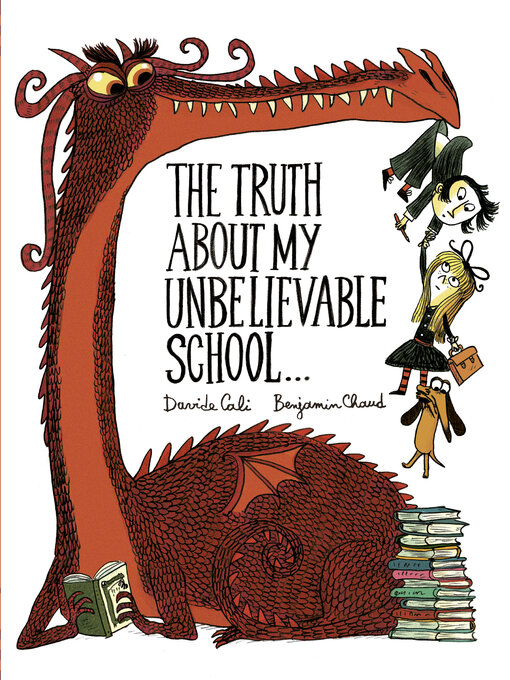 Title details for The Truth About My Unbelievable School . . . by Davide Cali - Wait list